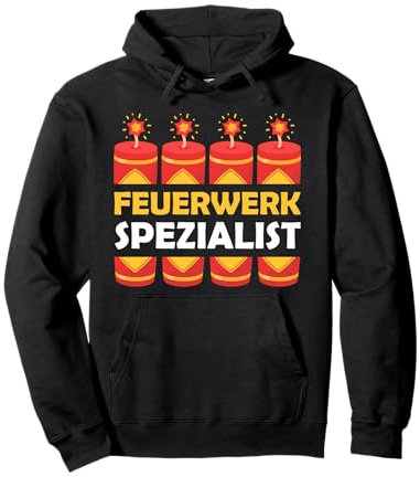 FEUERWERK SPEZIALIST Lustiges Pyrotechniker Feuerwerk Pullover Hoodie