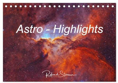 Astro - Highlights (Tischkalender 2026 DIN A5 quer), CALVENDO Monatskalender: Astrofotografien von Roland Störmer (CALVENDO Wissenschaft)