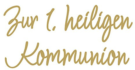 Rayher 31584616 Wachsschrift: Zur 1.heiligen Kommunion, gold, SB-Btl 1Stück