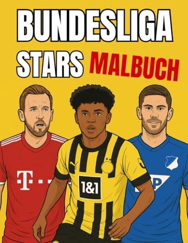 Bundesliga Stars Malbuch 2026: Fußball Ausmalbuch für Kinder und erwachsene Fußballfans : Kane, Karl, Adeyemi, Grimaldo und mehr