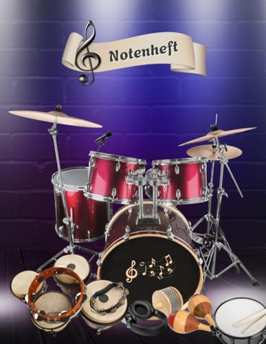 Notenheft Schlagzeug DIN A4 Notenbuch Xylophon Musikunterricht Trommeln Notenlinienheft Große Lineatur Glockenspiel Maracas Glocken Triangel Zimbel ... Notensysteme Rasseln Musiker Gongs 02B11