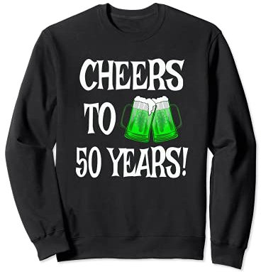 Chope à bière pour 50ème anniversaire de la Saint-Patrick Sweatshirt