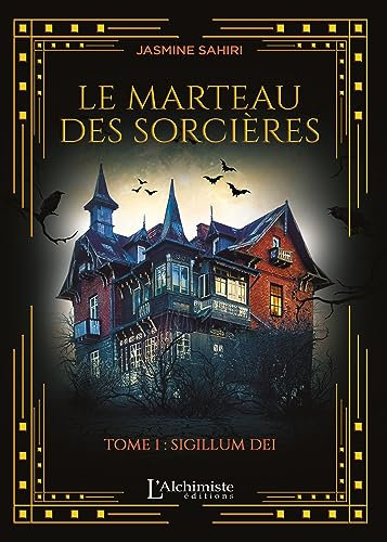 Le Marteau des Sorcières – Tome 1 : Sigillum Dei