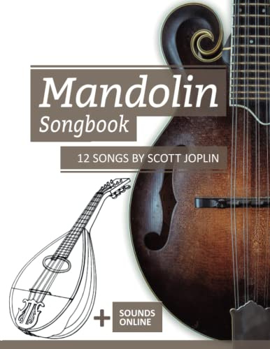 Mandolin Songbook - 12 Songs by Scott Joplin: + Sounds online