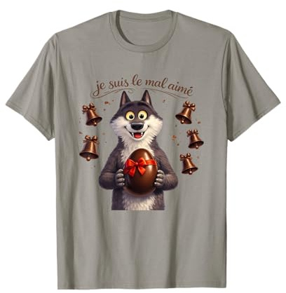 Le Loup Le Mal AIMÉ Fete PAQUES Oeuf ET Cloches en Chocolat T-Shirt