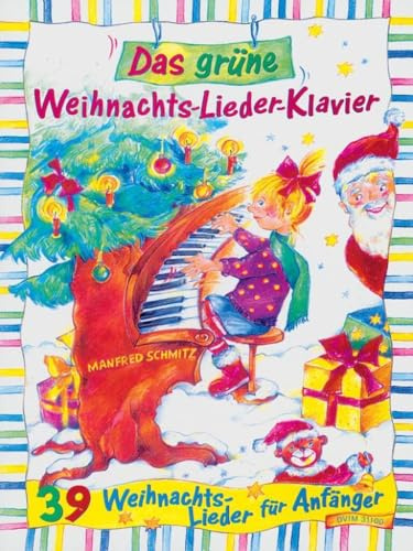 Das grüne Weihnachts-Lieder-Klavier - 39 Weihnachtslieder für Anfänger mit Oberstimme in C ad lib. (DV 31100)