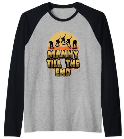 Manny Till the End Skateboard Waveboard Longboard Skater Raglan