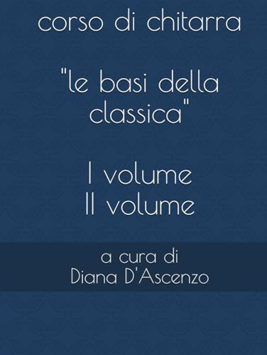 Corso di chitarra: “le basi della Classica”