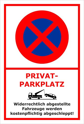 Melis-Folienwerkstatt Parken verboten Schild – Abschleppschild für Privatparkplatz, Privatgrundstück – 30x20 cm – 3mm Hartschaum – Verschiedene Größen und Materialien – Mit Bohrlöchern