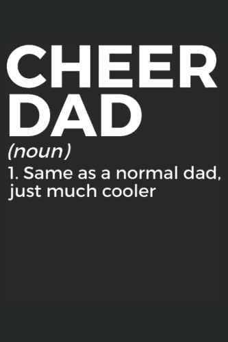 Cheer Dad Notebook: Gift Idea for cheerleader | Cheerleading Journal | College Ruled Lined Pages Book for Boys Girls Women Men (6x9 inches) | 110 pages