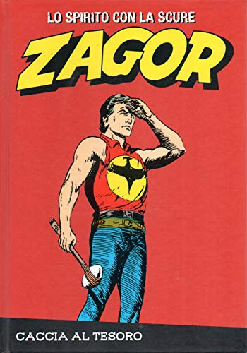 Le raccolte de la Gazzetta dello Sport Zagor Lo Spirito con la Scure vol. 7 Caccia al tesoro