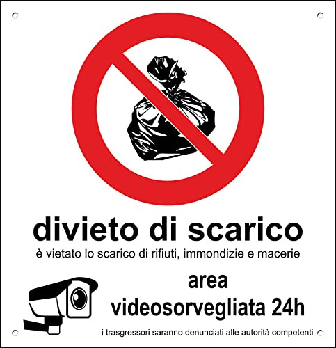 Pubblimania DIVIETO DI SCARICO AREA VIDEOSORVEGLIATA Cartello in Alluminio composito per esterno, metallo spessore 3 mm (Cm 29x29)