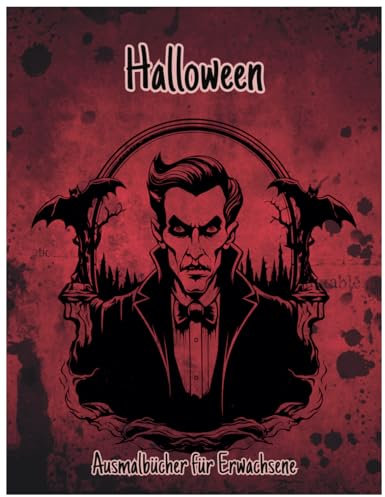 Halloween-Malbücher für Erwachsene:: Gruselige Figuren | Zum Stressabbau und zur Entspannung gedacht | Für Jugendliche und Erwachsene | 40 ... Hexen, Kürbissen, Tieren und mehr