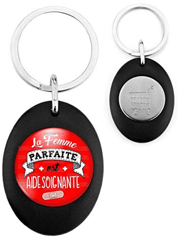 Badgmania Porte Clés Ovale Noir Jeton de Caddie La Femme Parfaite est AIDE SOIGNANTE Humour Métier Idée Cadeau