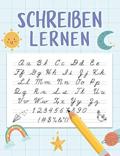 Schreiben Lernen: Schreibschrift Buchstaben Schreiben Lernen - Tolles Schreibschrift Übungsheft Für Schüler, Grundschule Und Schule