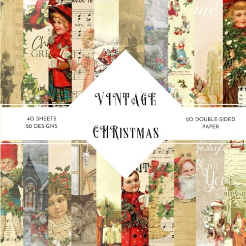 Vintage Christmas Scrapbook Paper: | Vintage Christmas Decorative Craft Paper | 8.5 x 8.5 inch | 40 patterned double sided sheets (20 designs) | Vintage Christmas Ephemera Themed Patterns |