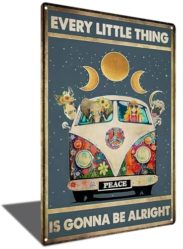 Vintage Hippie Wall hanging Eevery Little Thing Is Gonna Be Alright Sign For Home Office Wall Décor, Aluminum 12 * 8 Inch (24102)