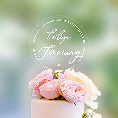 Cake Topper Heilige Firmung [transparente Scheibe] - Acryl - für die Firmungstorte - Tortenaufleger Firmung Tortenaufleger Jugendweihe deko Tortendeko Firmungsdeko Jugendweihe Mädchen