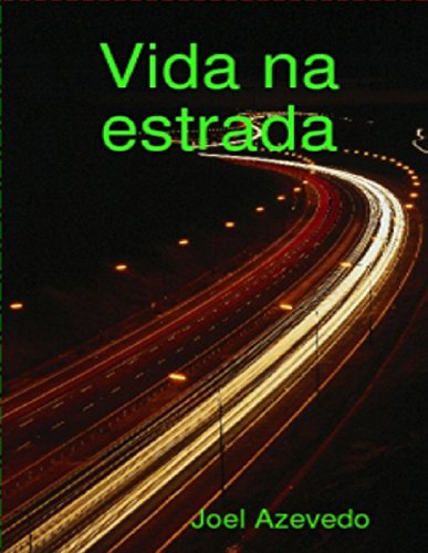 Vida na estrada (Portuguese Edition)