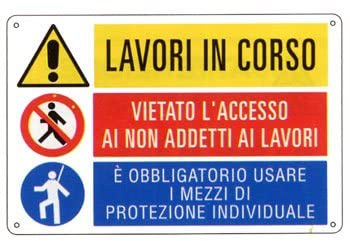 NEW CARTELLO SEGNALETICO - MULTISIMBOLO Lavori in corso con divieto e obbligo - Adesivo Extra Resistente, Pannello in Forex, Pannello In Alluminio (PANNELLO IN FOREX 30X42 CM)