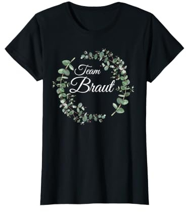JGA Junggesellenabschied Kostüm Frauen Team Braut T-Shirt