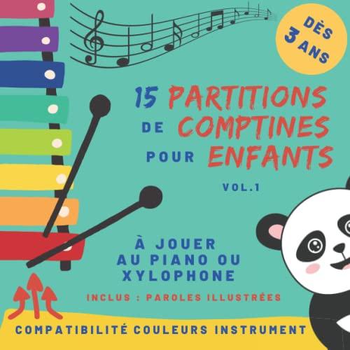 15 partitions de comptines pour enfants - Volume 1: pour piano ou xylophone - dès 3 ans - partitions avec code couleur et nom des notes (Partitions de ... Jaune, Vert, Bleu C, Bleu F, Violet, rose))