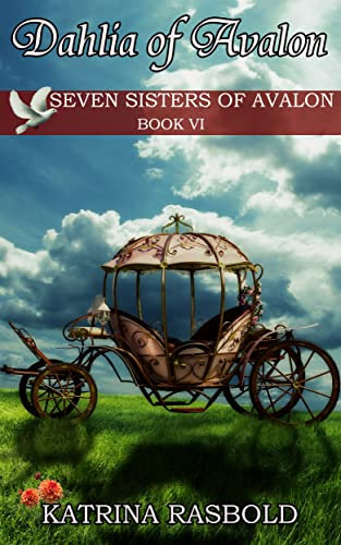 Dahlia of Avalon (Seven Sisters of Avalon Series Book 6)