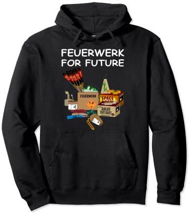 Silvester Feuerwerk für die Zukunft Pyro Pullover Hoodie