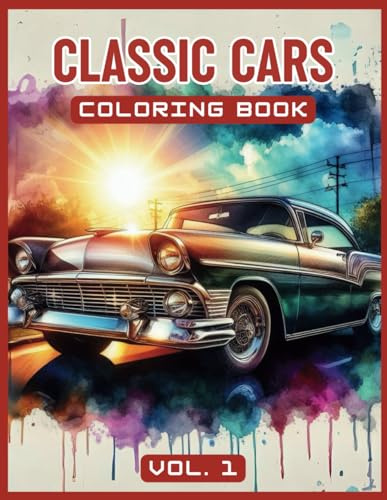 Coloring Book: Vintage and Classic cars themed for kids and adults, 33 coloring pages. Volume 1