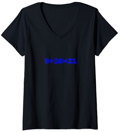 Womens 9+10 21 Shirt - What's 9 Plus 10 Math Funny Vine Quote Meme V-Neck T-Shirt