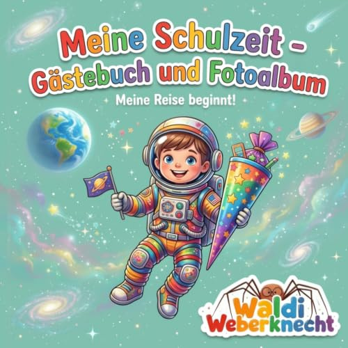 Meine Schulzeit -Gästebuch und Fotoalbum
