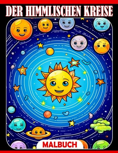 Malbuch der himmlischen Kreise: Sonne Mond Sterne und Planeten mit atemberaubenden Illustrationen Malvorlagen Geschenkidee für Erwachsene Stressabbau