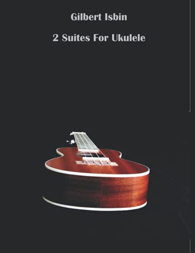 2 Suites for Ukulele