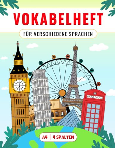 Vokabelheft A4 4 Spalten: Zum Einfachen Vokabeln und Sprachenlernen (Französisch, Latein, Spanisch, Italienisch uvm.) - Erfolgstracker und 110 Seiten