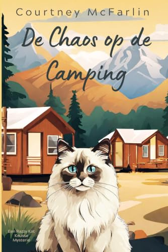 De Chaos op de Camping (Een Razzy Kat Knusse Mysterie, Band 9)