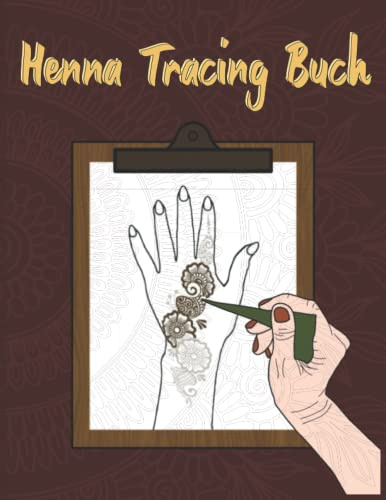Henna Tracing Buch: Hand Henna Designs Tracing Buch | Mehndi Activity Book | Trace Henna Tattoos für Hände