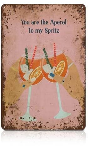 Funny Metal Tin Bar Signs, Vintage Aperol Spritz Cocktail Prosecco Tin Sign, Retro Plaque Poster Wall Art Signs Decoration Accessories for Garden Home Bar Pub Restaurant
