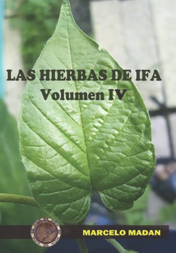 LAS HIERBAS DE IFA VOLUMEN IV