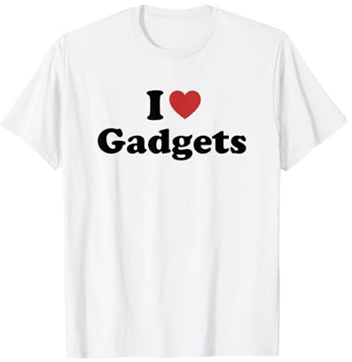 I Love Gadgets Camiseta