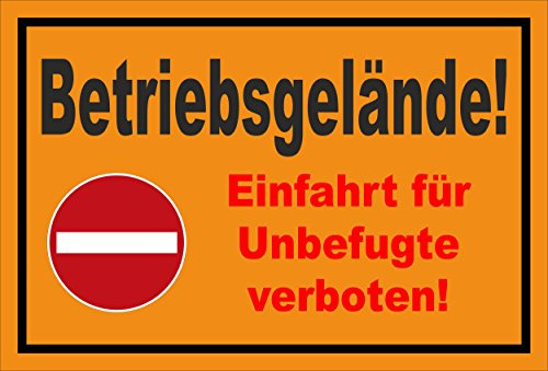 Schild - Verbot der Einfahrt - Betriebsgelände - Einfahrt für Unbefugte verboten – 30x20cm mit Bohrlöchern | stabile 3mm starke Aluminiumverbundplatte – S00358-012-E +++ in 20 Varianten erhältlich