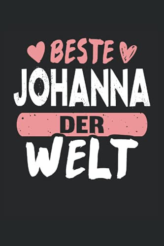 Beste Johanna der Welt Notizbuch (liniert)