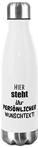 Edelstahl-Trinkflasche selbst gestalten - individuell mit Text - Thermosflasche, Wasserflasche BPA-frei, Reise, Camping, Sport, Schule I Personalisiertes Geschenk für Familie, Freunde I Weiß 500 ml