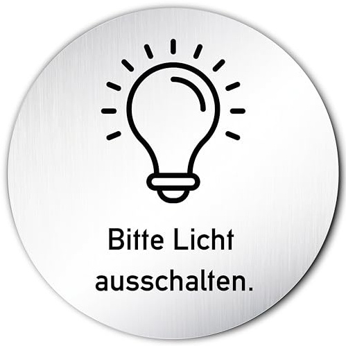 Türschilder24 XXL Türschild • Ø 100 mm • Schild Bitte Licht ausschslten • aus Aluminium Vollmaterial • geschliffene Edelstahloptik • 100% Made in Germany
