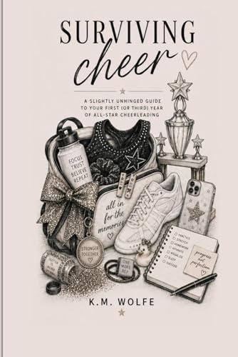 Surviving Cheer: A slightly unhinged guide to your first (or third) year of all-star cheerleading