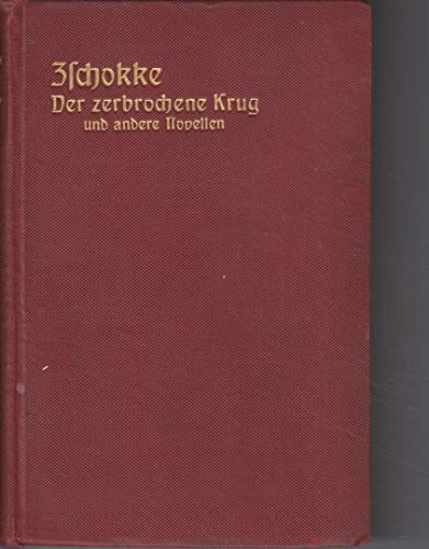 Der zerbrochene Krug u. andere Novellen.