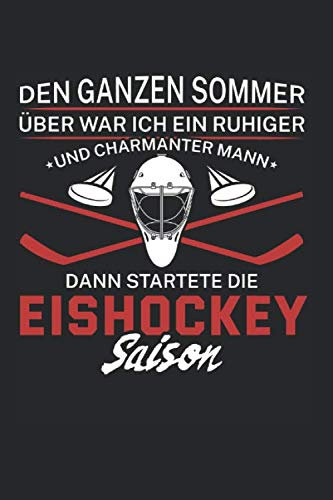Dann Startete Die Eishockey Saison: Din A5 Liniertes Heft (Liniert) Für Eishockeyspieler | Notizbuch Tagebuch Planer Eishockey Eishockeymannschaft | Notiz Buch Geschenk Eis Hockey Puck Notebook