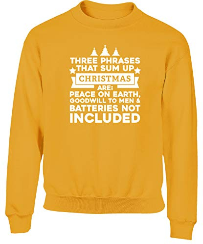 Hippowarehouse Three Phrases that Sum up Christmas are: Peace on Earth, Goodwill to Men and Batteries not Included Kids Children's Unisex Jumper Sweatshirt Pullover