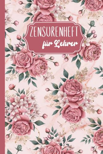 Zensurenheft für Lehrer: Eine großartige Geschenkidee | A5 Mein Notenheft für Lehrer und Lehrerinnen | Praktisches Schulnotenheft.