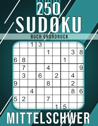 250 Sudoku Buch Großdruck Mittelschwer: mit Lösungen.