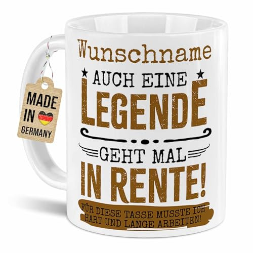 Tassendruck Tasse mit Name selbst gestalten - Eine Legende geht in Rente - Personalisiertes Geschenk zum Ruhestand für Männer, Frauen, Kollege - Keramiktasse, 300 ml, Weiß